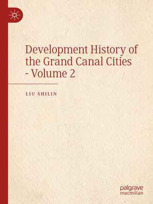 cover image of Development History of the Grand Canal Cities--Volume 2